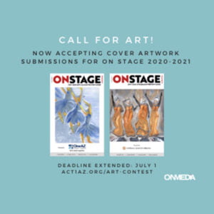 2020 2021 ON Stage Cover Contest Deadline Extended to July 1