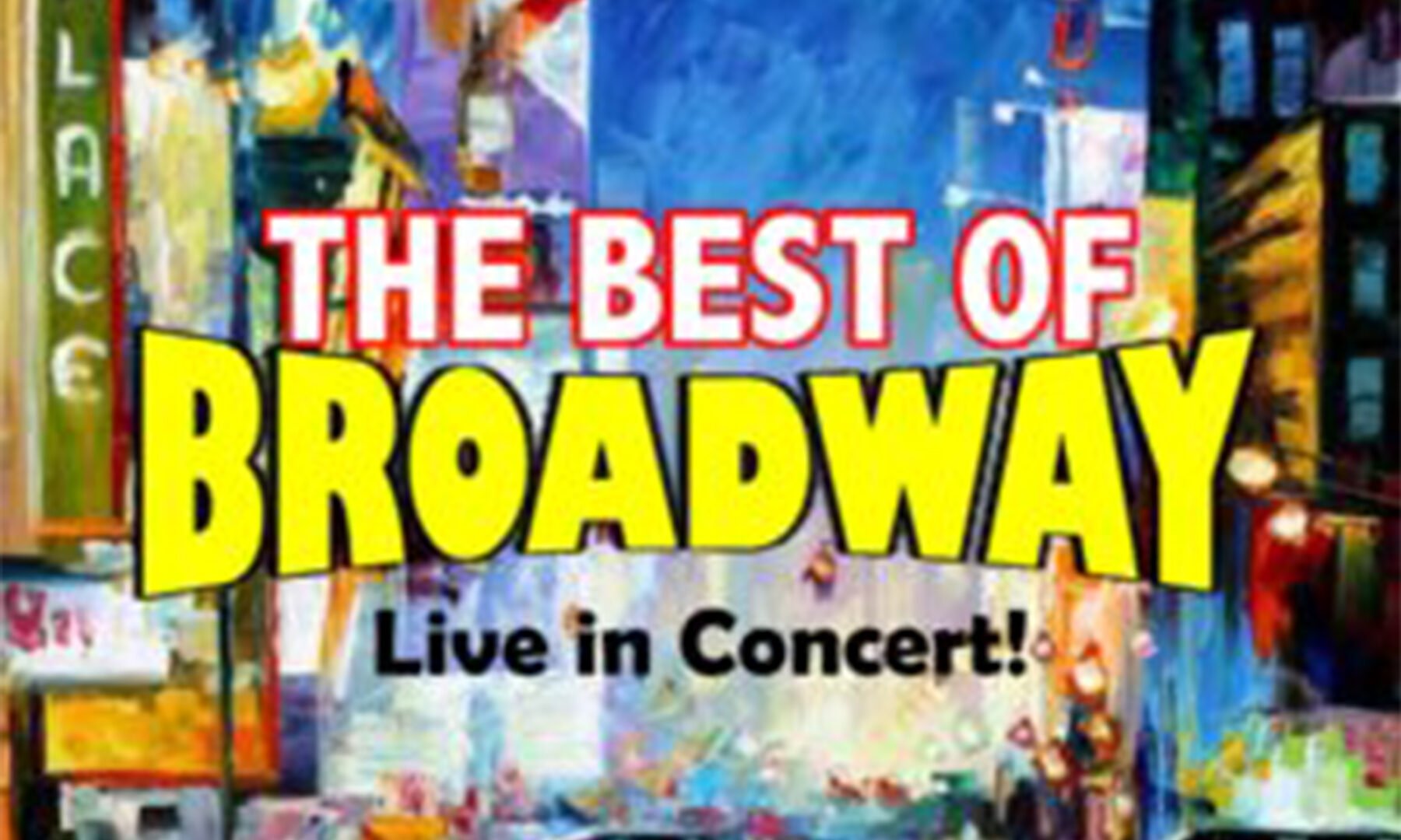 Best of Broadway Mesa Encore Theatre