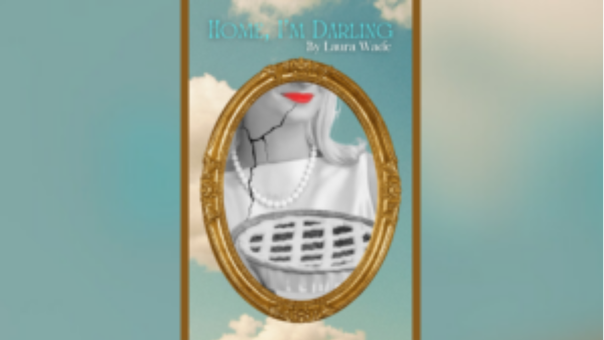 Home, I’m Darling by Laura Wade